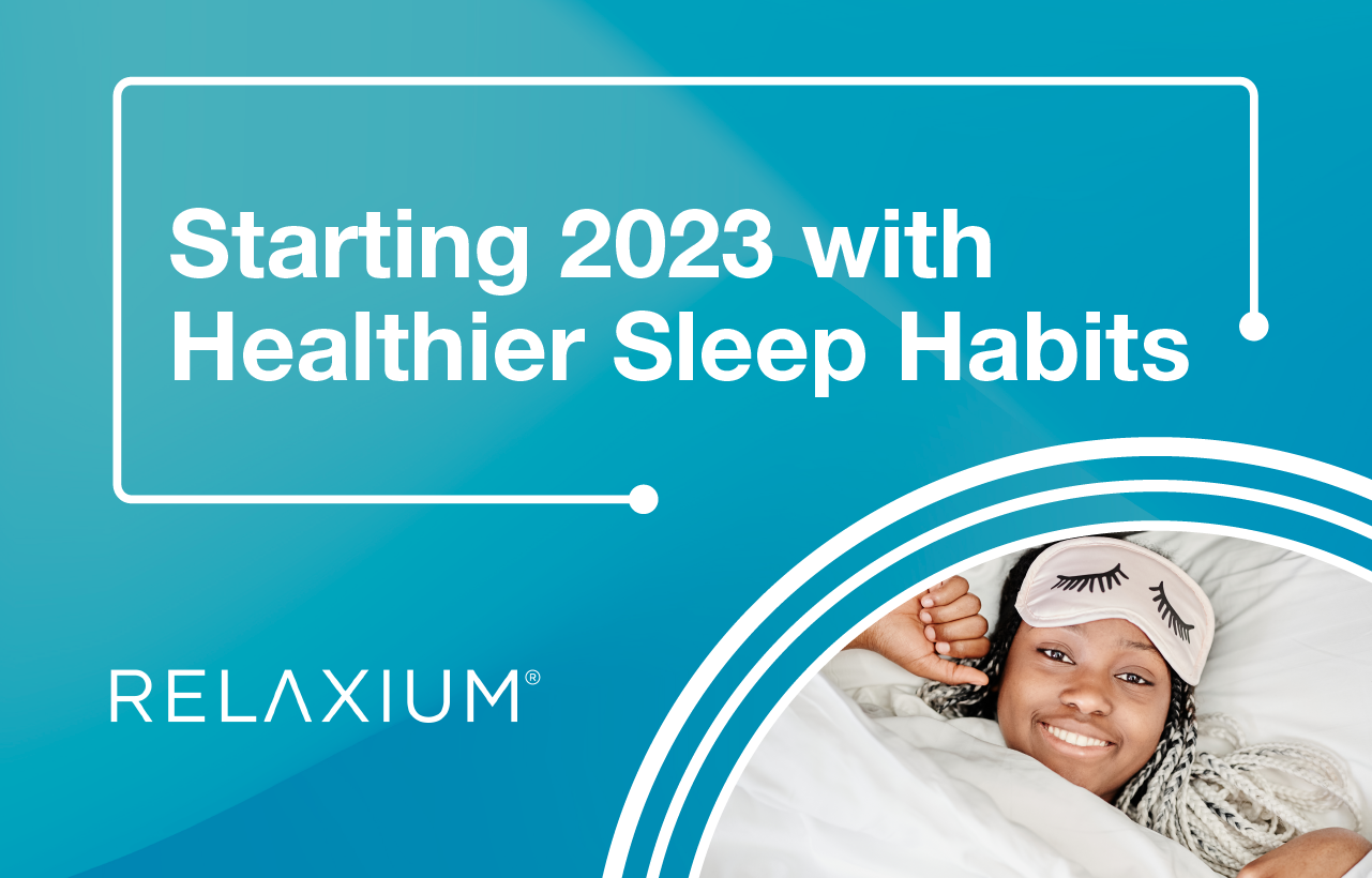Starting 2023 with Healthier Sleep Habits